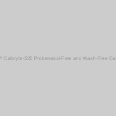 Image of Screen Quest™ Calbryte-520 Probenecid-Free and Wash-Free Calcium Assay Kit